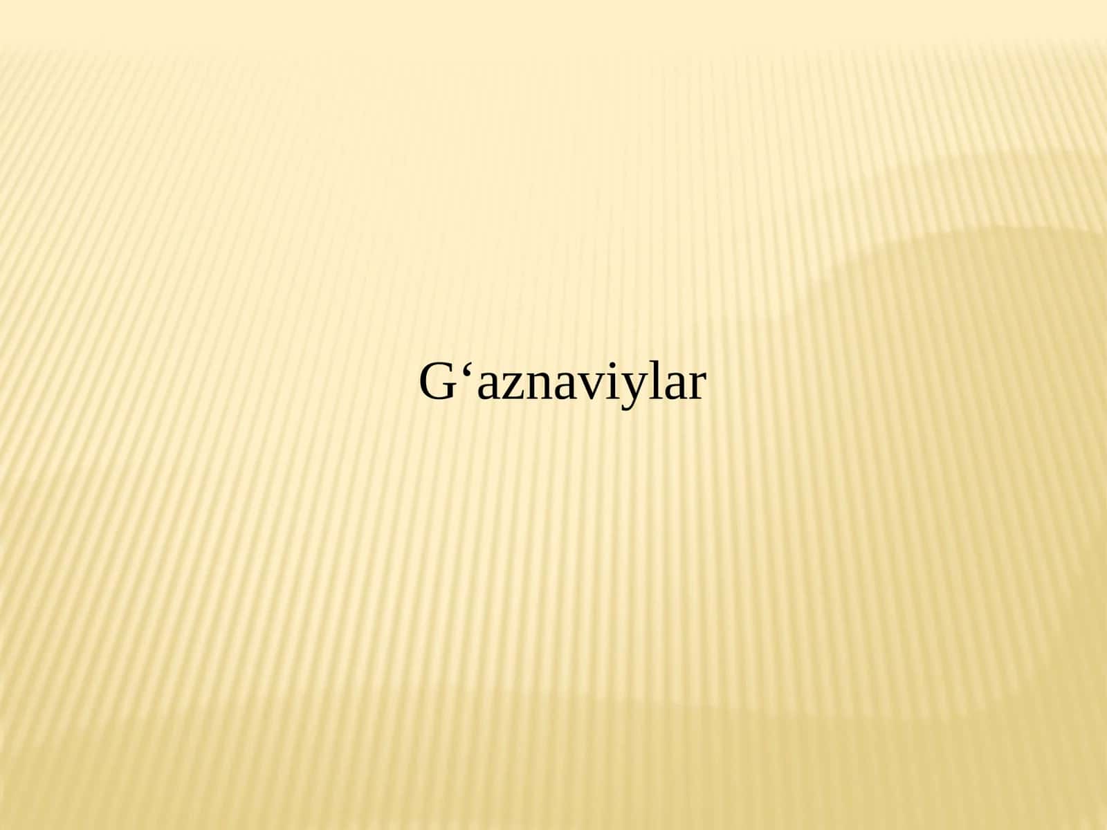 G'aznaviylar 1
