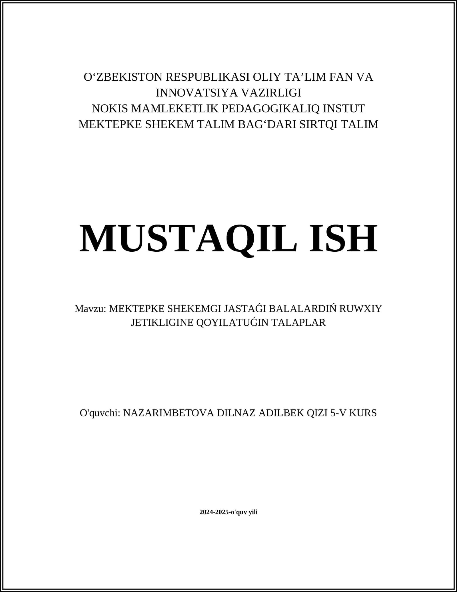 MEKTEPKE SHEKEMGI JASTAǴI BALALARDIŃ RUWXIY JETIKLIGINE QOYILATUǴIN TALAPLAR 1