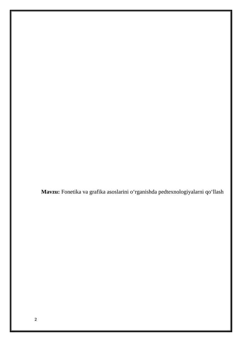 Fonetika va grafika asoslarini o‘rganishda pedtexnologiyalarni qo‘llash 1