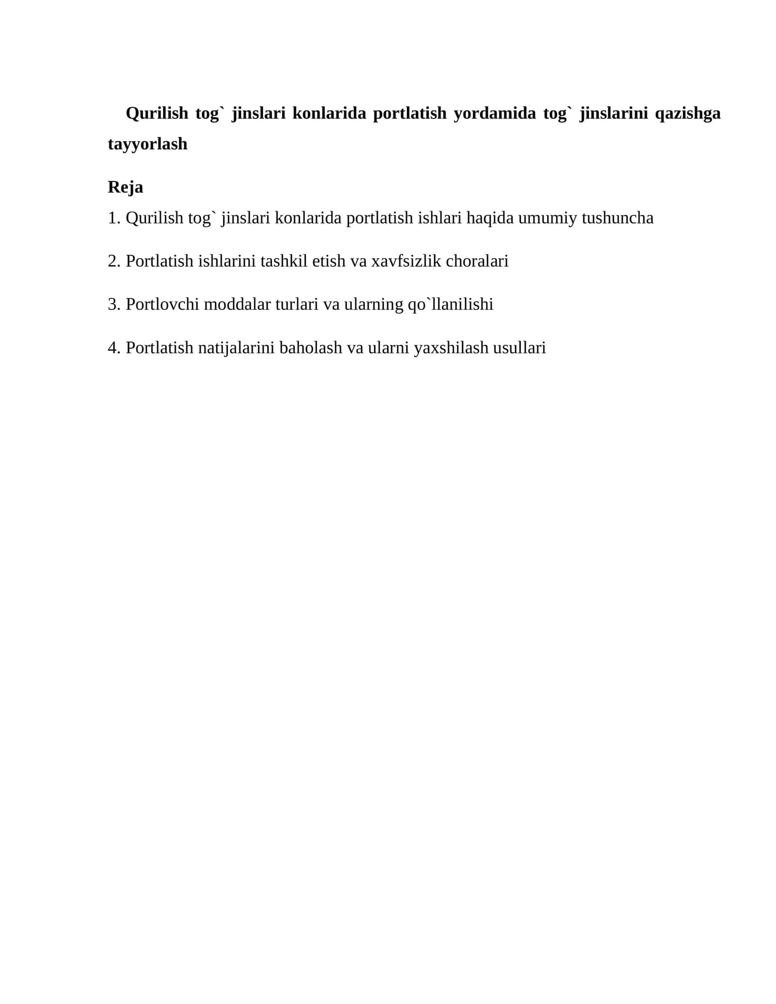 Qurilish tog` jinslari konlarida portlatish yordamida tog` jinslarini qazishga tayyorlash 1