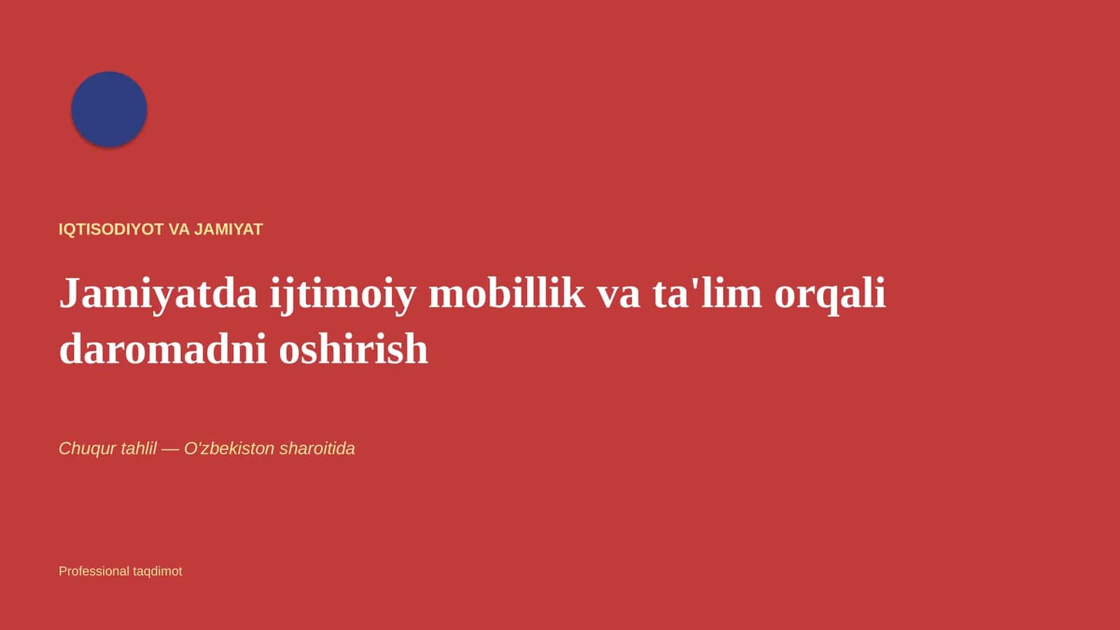 Jamoyatda ijtimoiy mobillik va ta'lim orqali daromadni oshirish 1