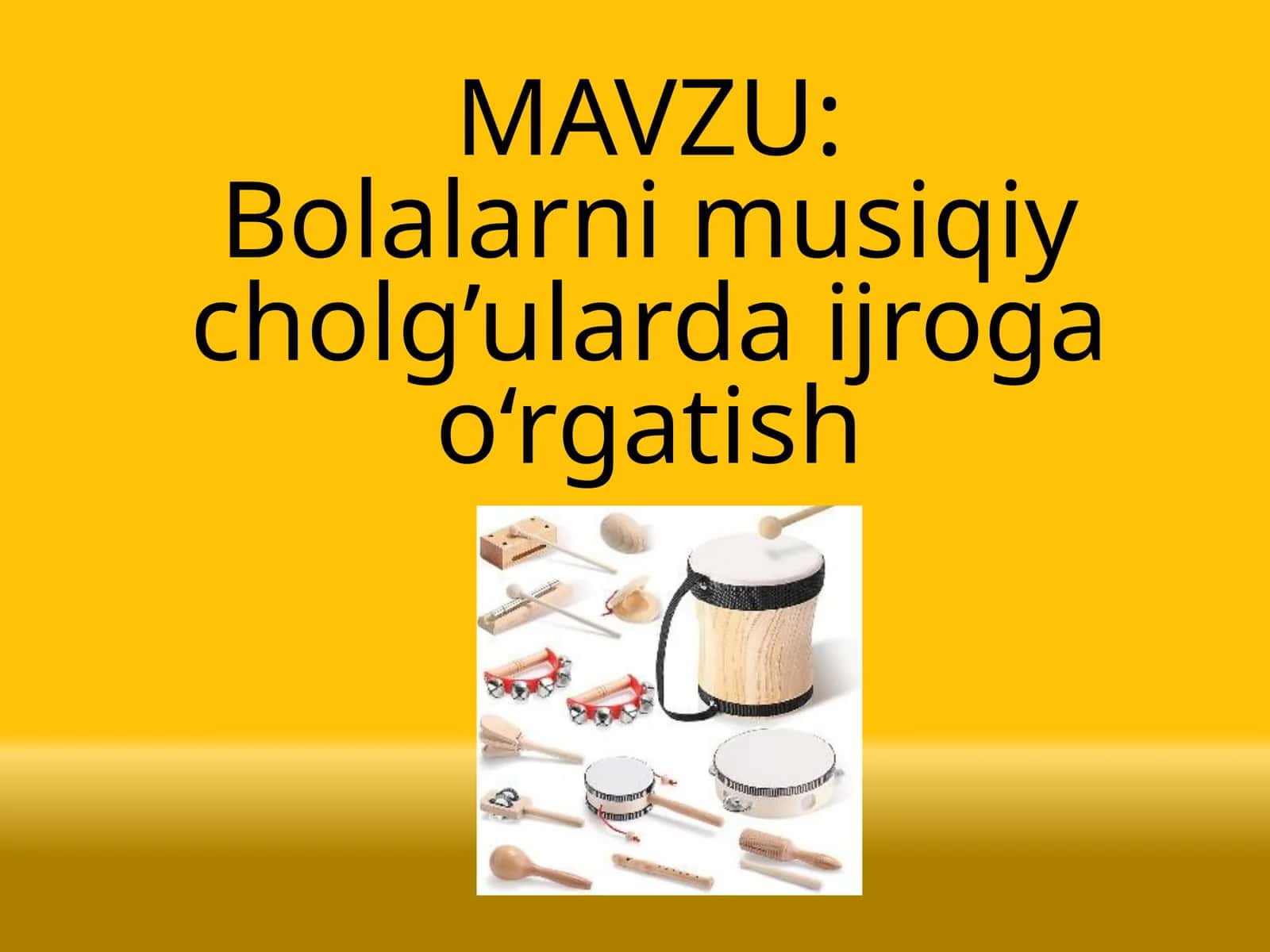 Bolalarnimusiqiycholg’ulardaijrogao‘rgatish 1