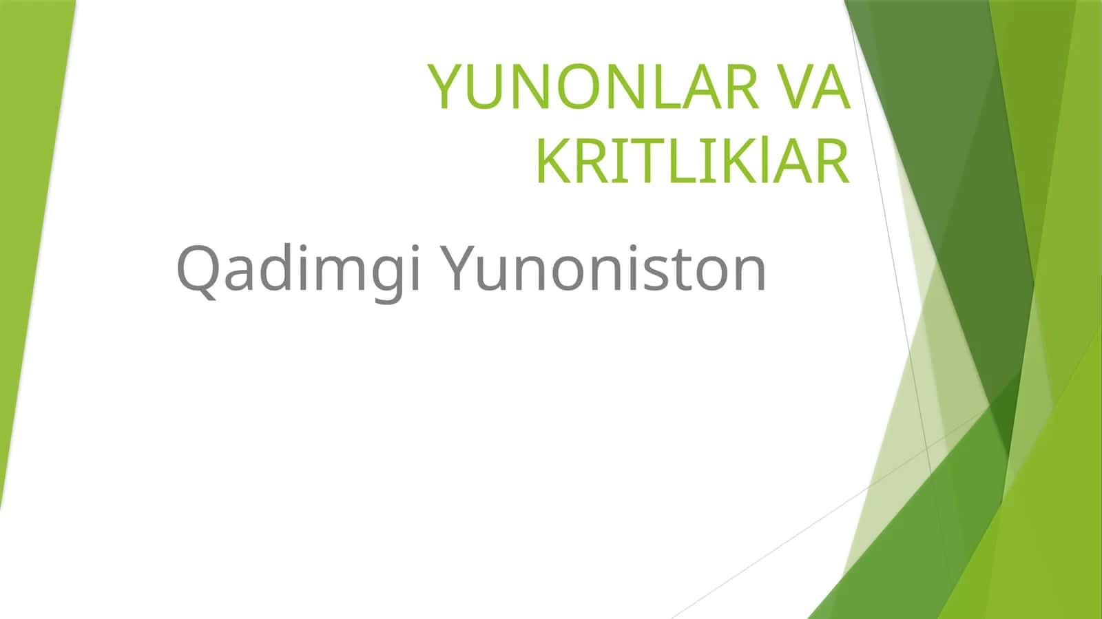 YUNONLAR VAKRITLIKlAR 1