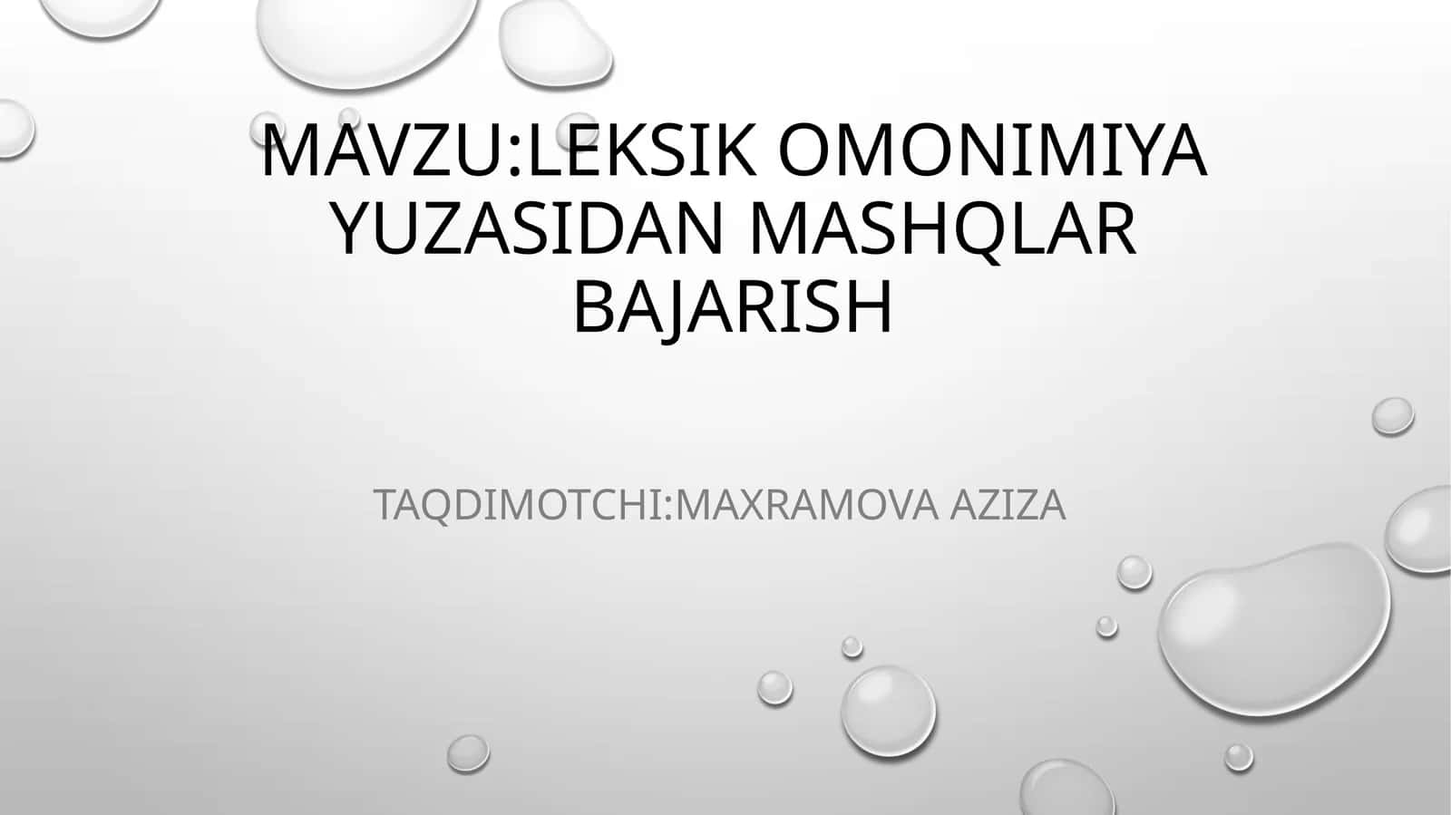 Leksik omonimiya yuzasidan mashqlar bajarish 1