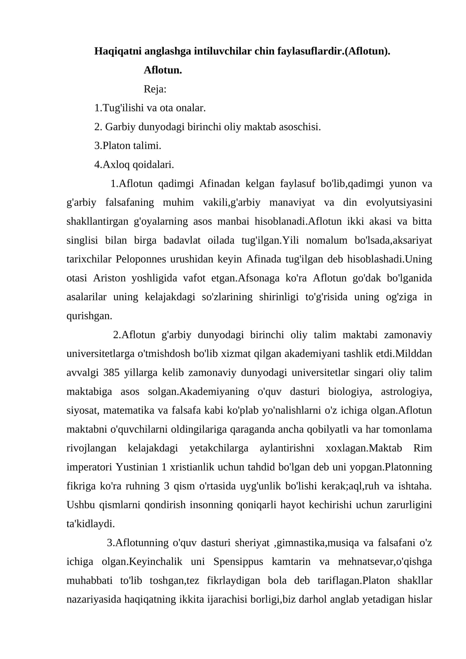 Haqiqatni anglashga intiluvchilar chin faylasuflardir  Aflotun 1