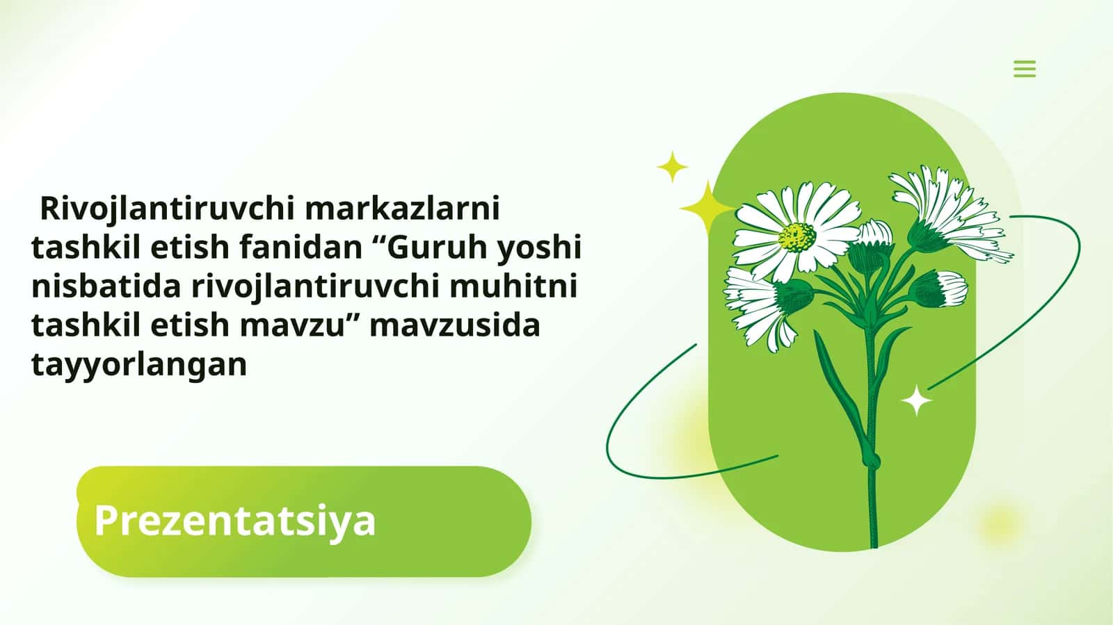 Guruh yoshi nisbatida rivojlantiruvchi muhitni tashkil etish 1