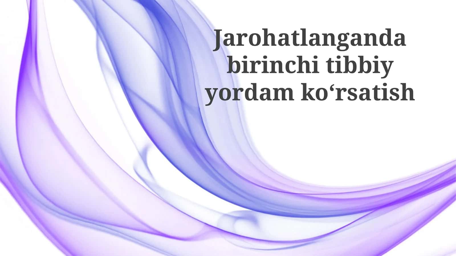 Jarohatlanganda birinchi tibbiy yordam ko'rsatish 1