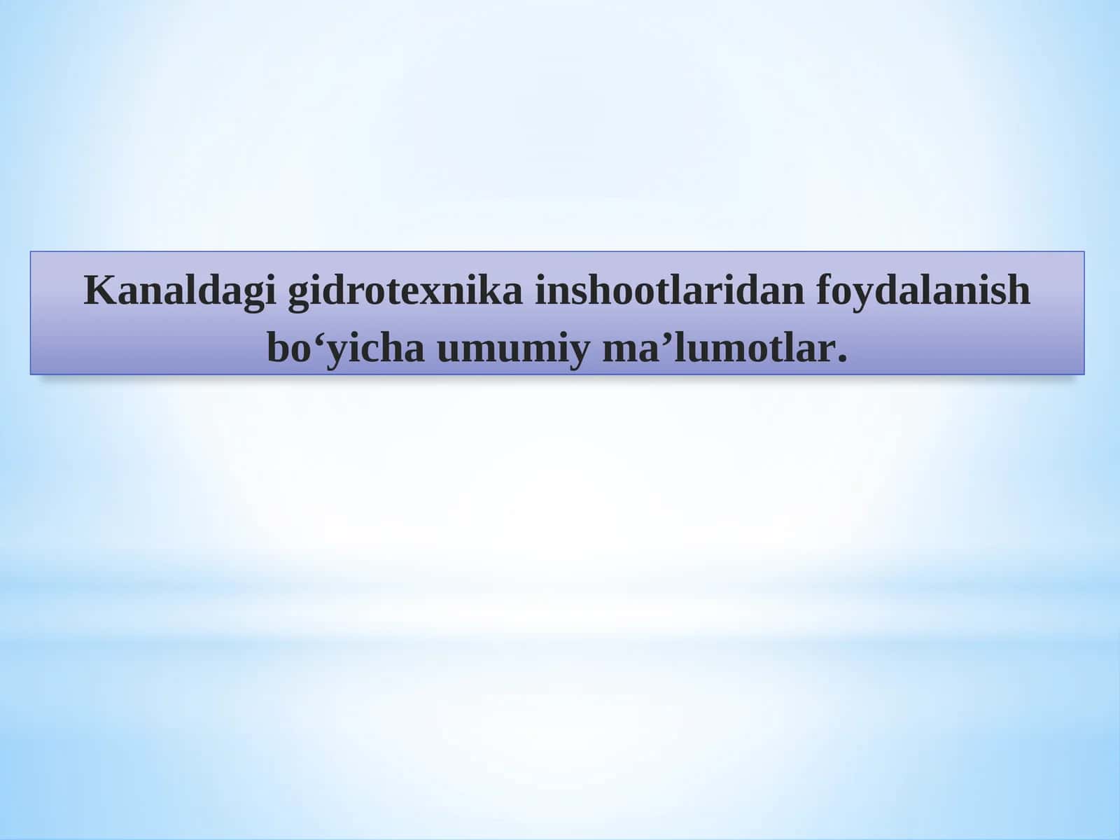 Kanaldagi gidro texnika inshootlaridan foydalanish 1
