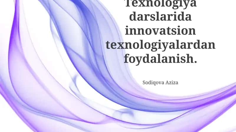 Innovatsion texnologiyalardan foydalanish 1