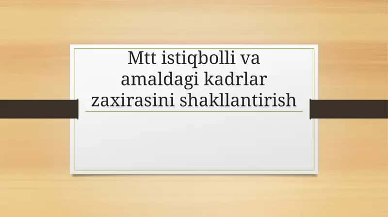 Maktabgacha ta'lim tashkiloti istiqboli va amaldagi kadrlar zaxirasini shakllantirish 1