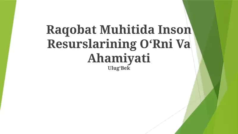 Raqobat Muhitida Inson Resurslarining OʻRni Va Ahamiyati 1