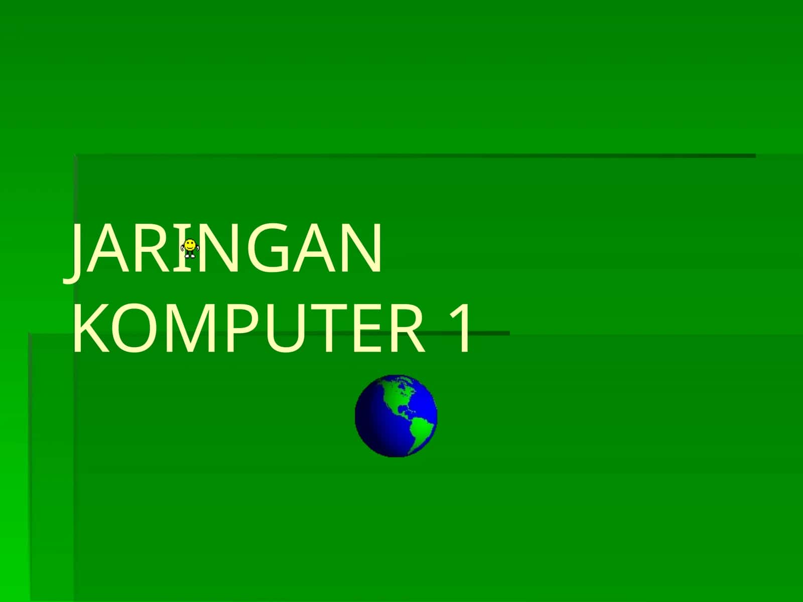 JARINGAN KOMPUTER 1 1
