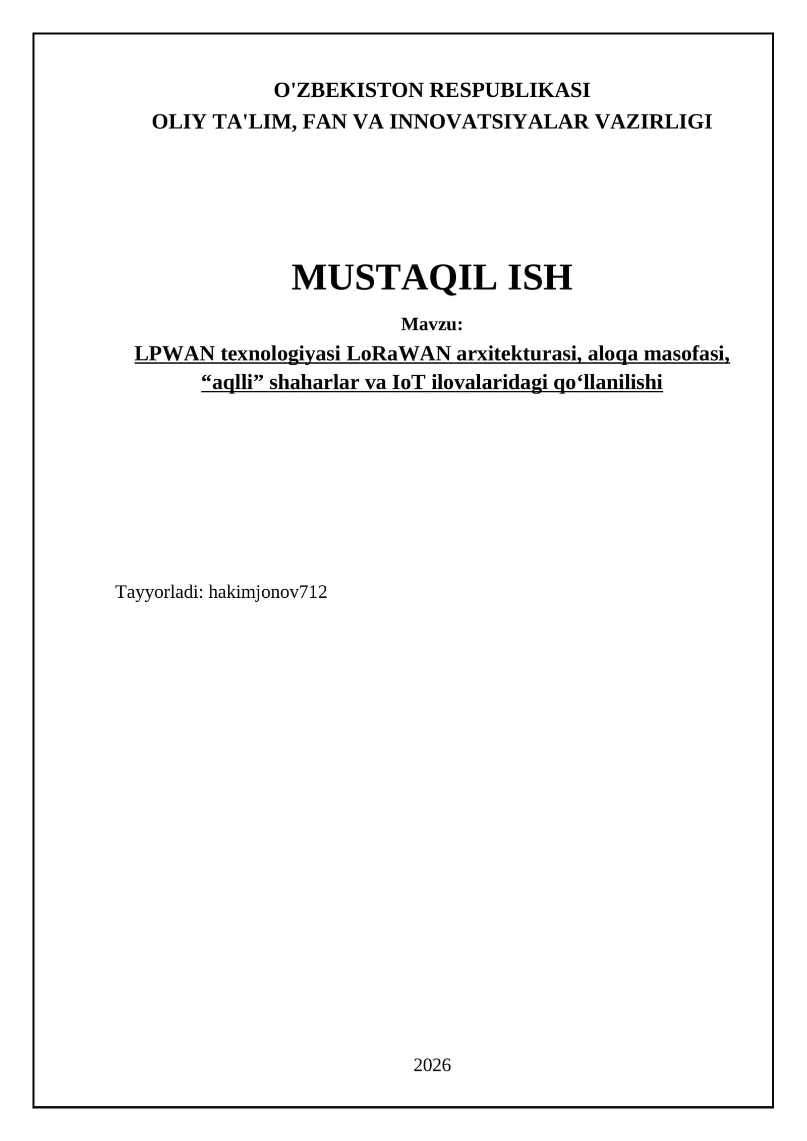 LPWAN texnologiyasi LoRaWAN arxitekturasi, aloqa masofasi, “aqlli” shaharlar va IoT ilovalaridagi qo‘llanilishi 1