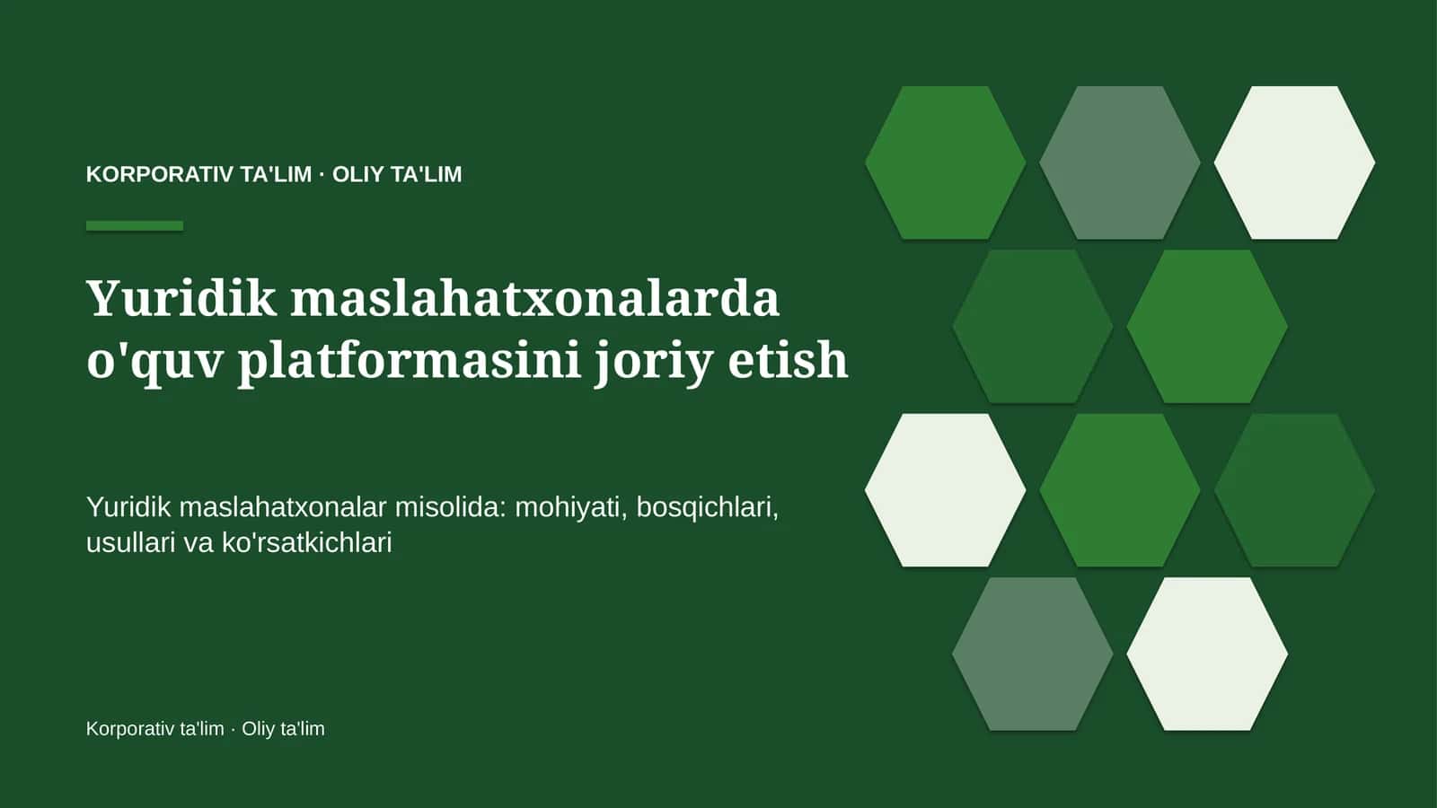 Yuridik maslahatxonalarda o'quv platformasini joriy etish 1