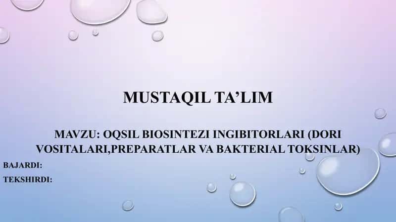 Oqsil biosintezi ingibitorlari (dori vositalari, preparatlar va bakterial toksinlar) 1