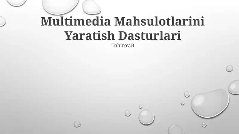 Multimedia Mahsulotlarini Yaratish Dasturlari 1