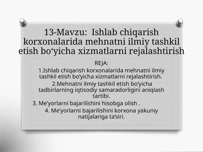 Ishlabchiqarish korxonalarida mehnatni ilmiy tashkil etish 1