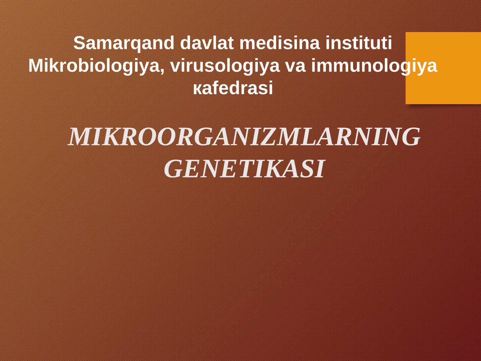 MIKROORGANIZMLARNING GENETIKASI 1