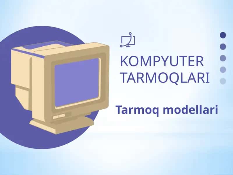 Tarmoq modellari 1