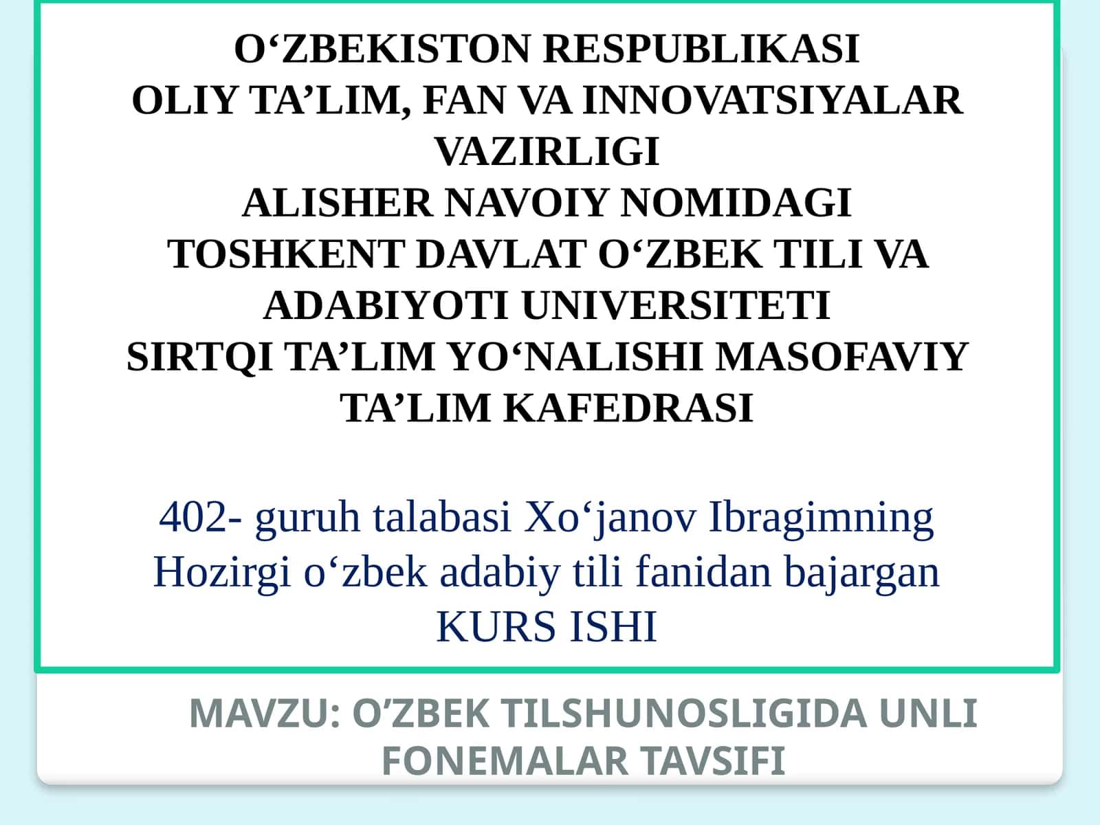 O’ZBEK TILSHUNOSLIGIDA UNLI FONEMALAR TAVSIFI 1