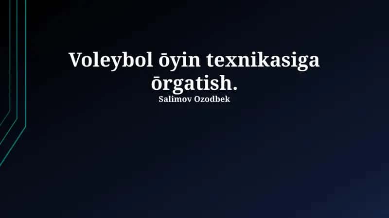 Voleybol ōyin texnikasiga ōrgatish 1