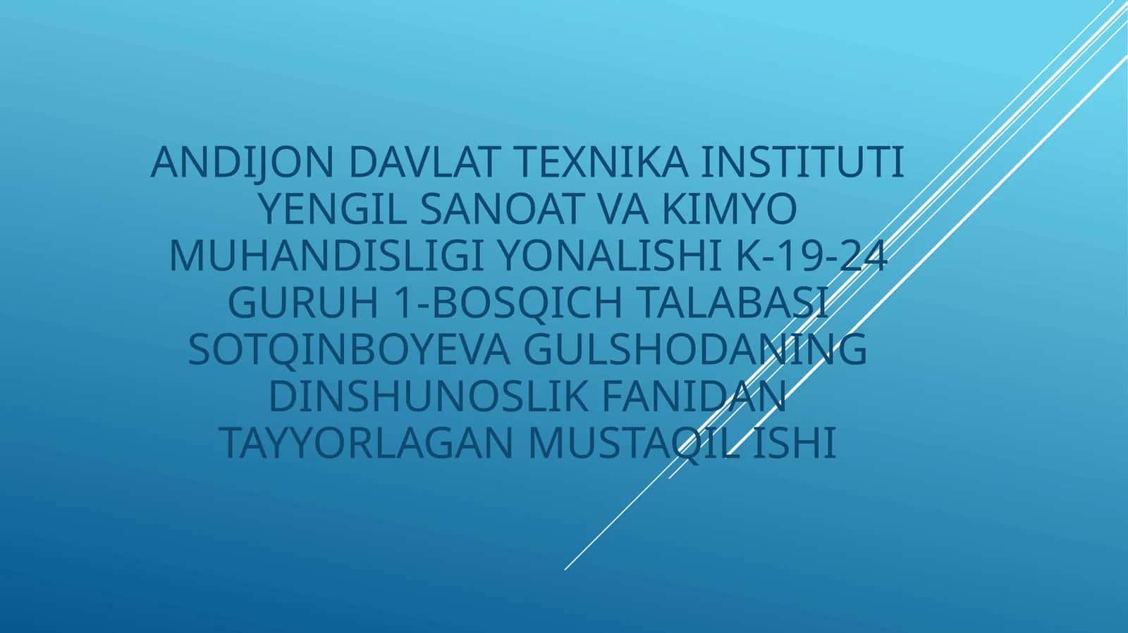 DINSHUNOSLIK FANIDAN TAYYORLAGAN MUSTAQIL ISHI 1
