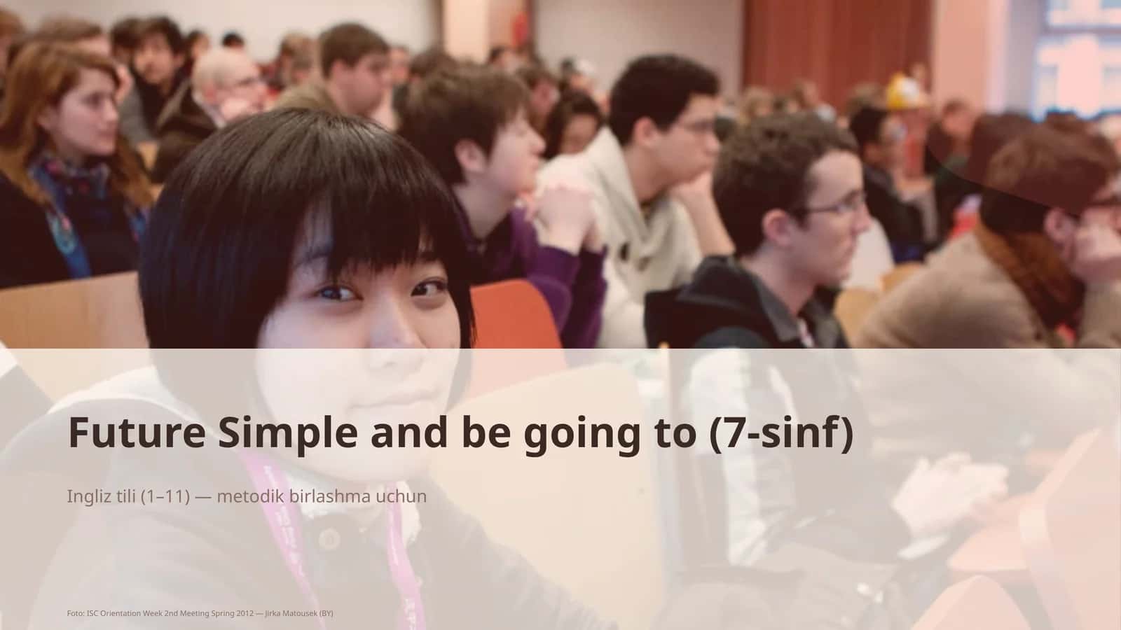 Future Simple and be going to (7-sinf) 1