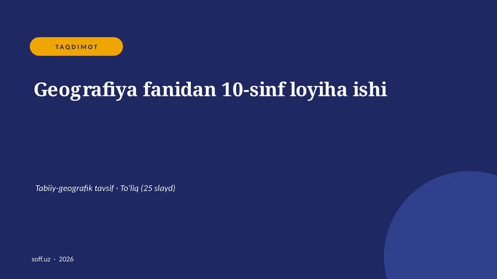 Geografiya fanidan 10-sinf loyiha ishi 1