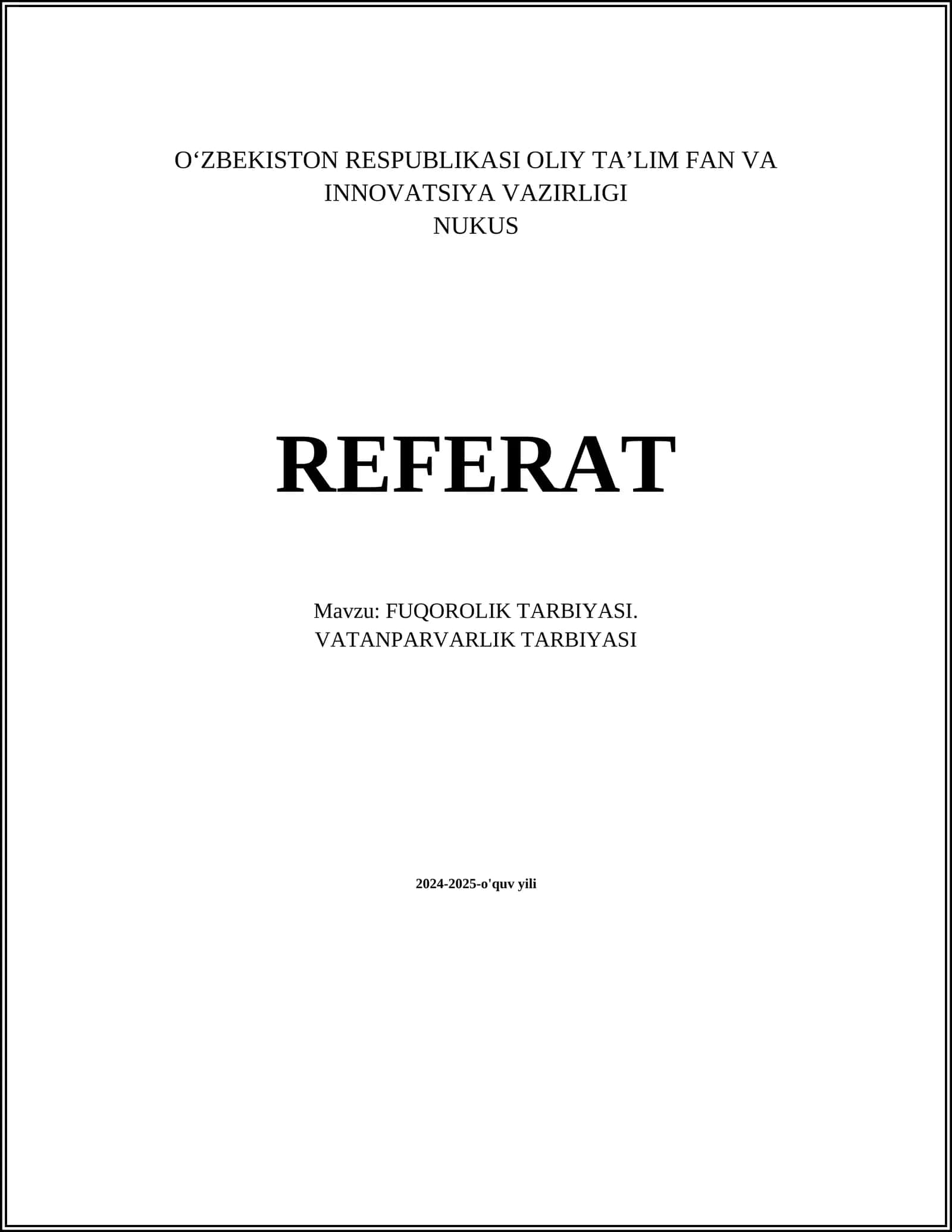 FUQOROLIK TARBIYASI. VATANPARVARLIK TARBIYASI 1