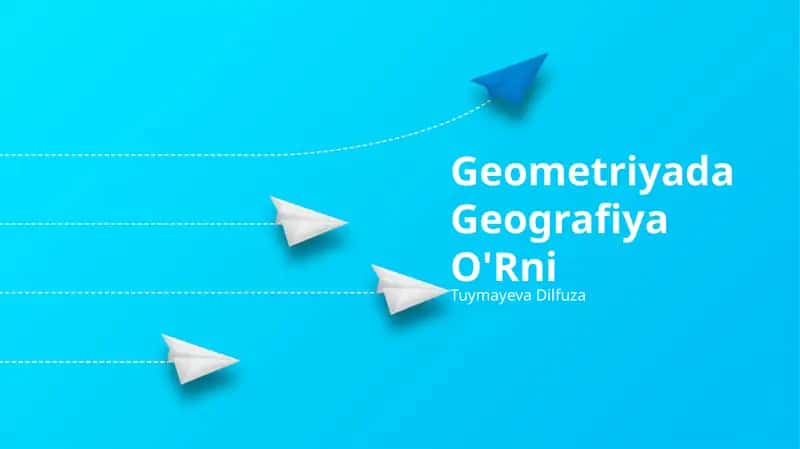 Geometriyada Geografiya O'Rni 1