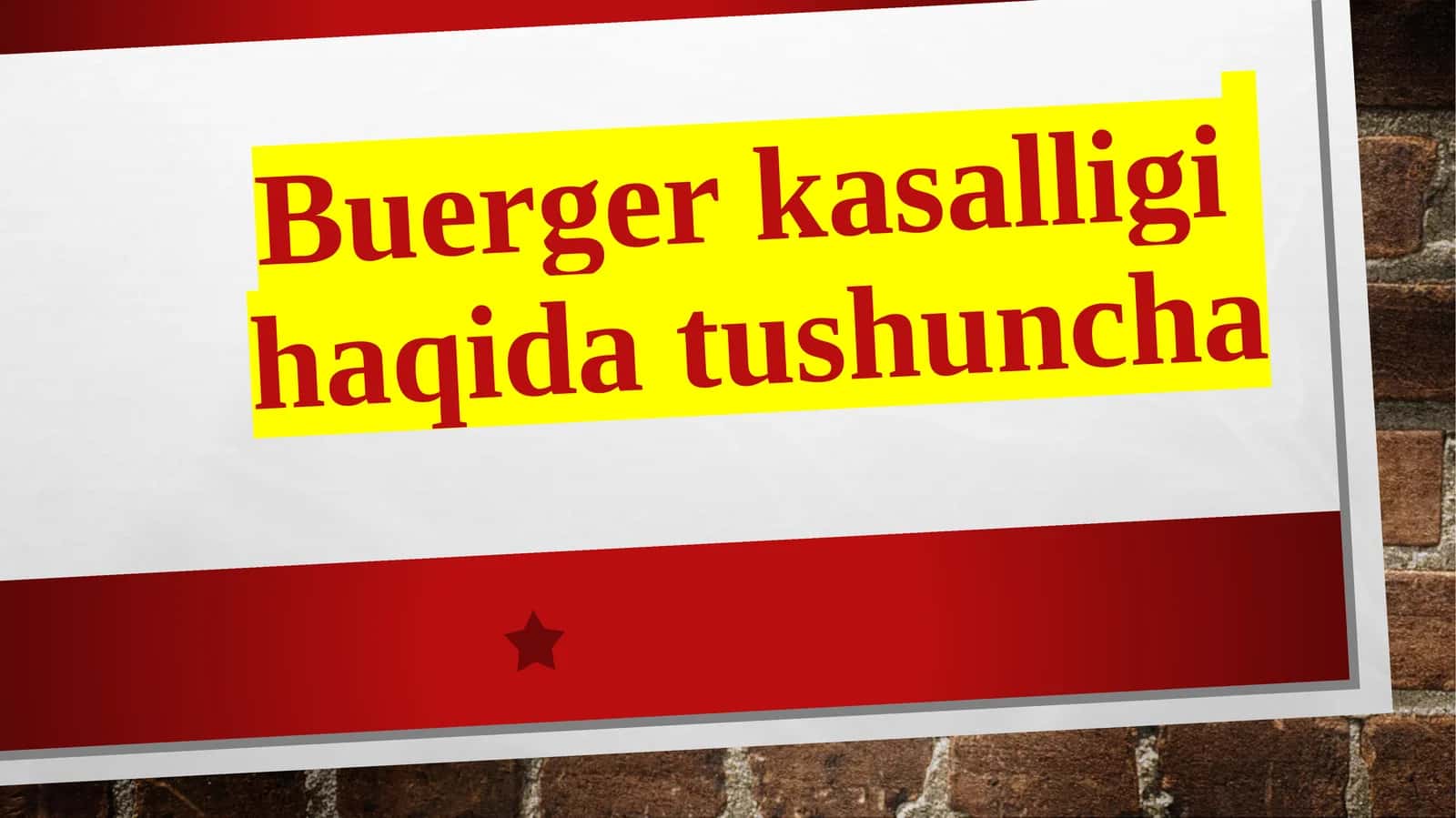 Buerger kasalligi haqida tushuncha 1