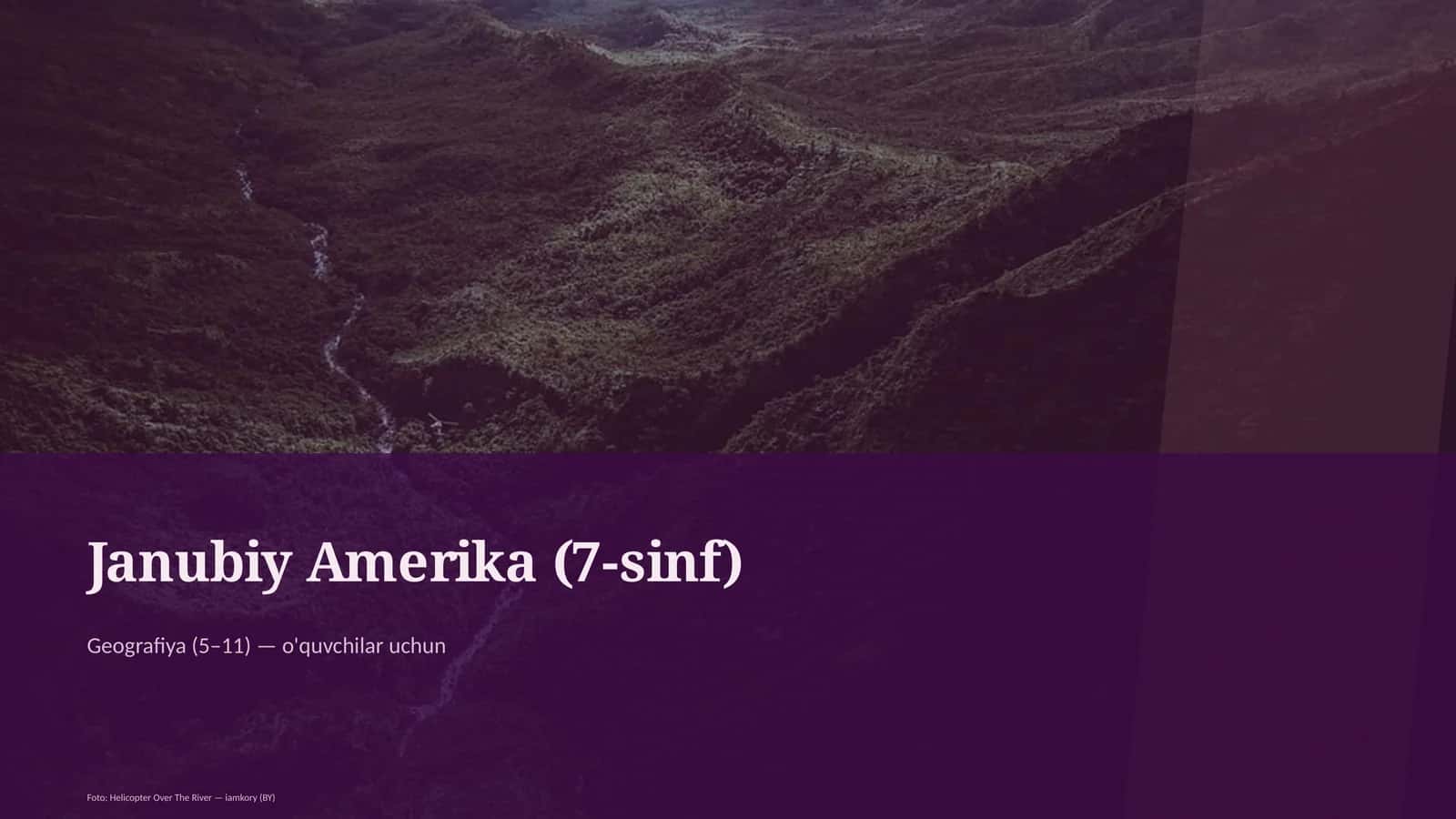 Janubiy Amerika (7-sinf) 1