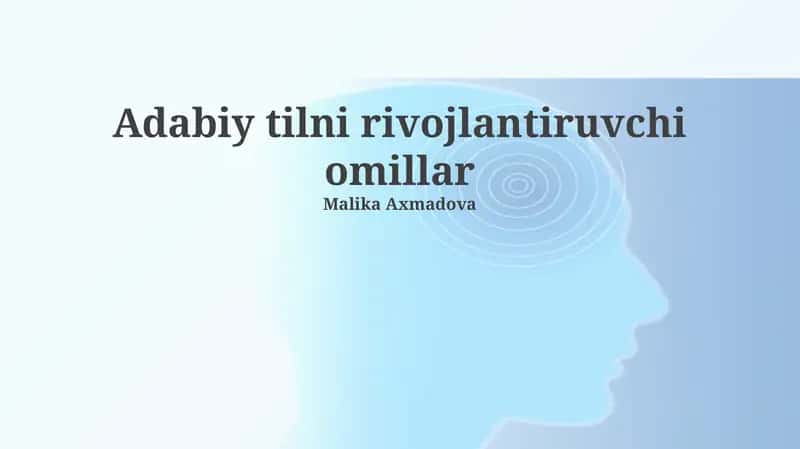 Adabiy tilni rivojlantiruvchi omillar 1