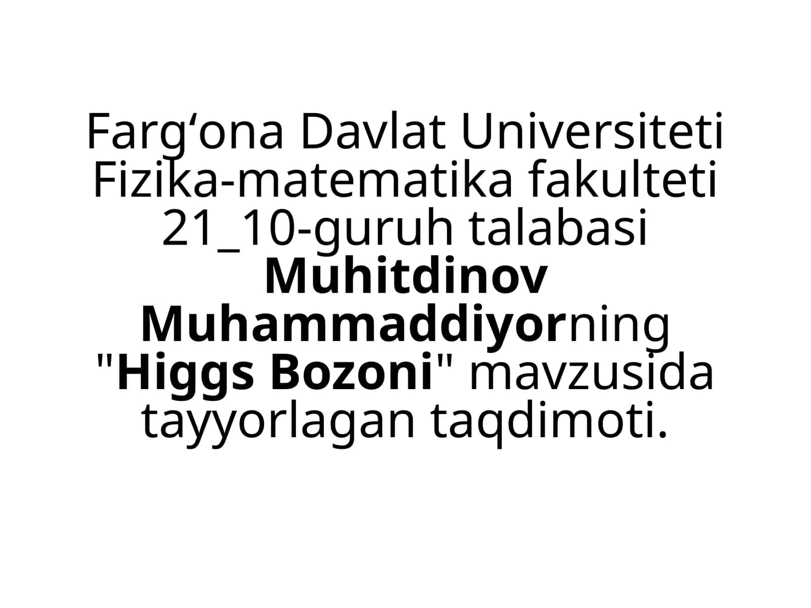 Higgs Bozoni haqida umumiy tushuncha 1