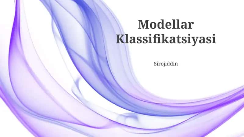 Modellar Klassifikatsiyasi 1