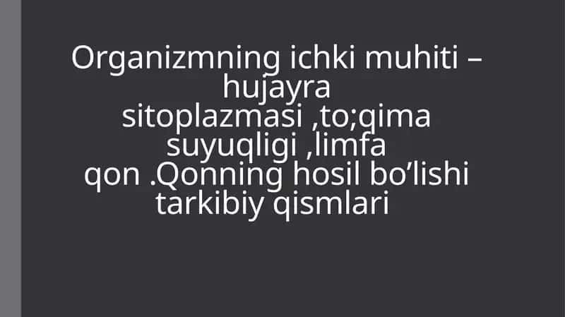 Organizmning ichki muhit 1