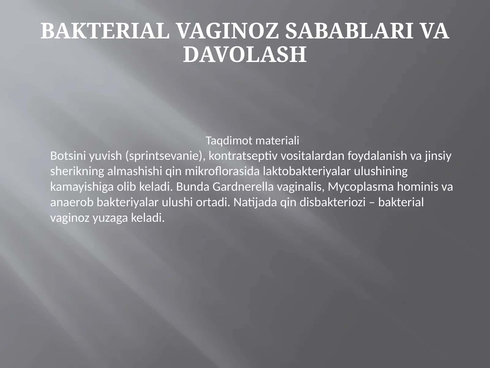 Bakterial vaginoz sabablari va davolash 1