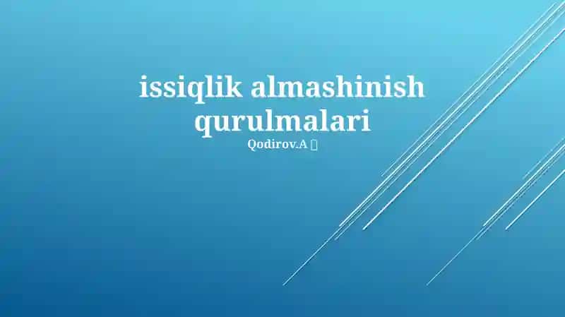 Issiqlik almashinish qurulmalari