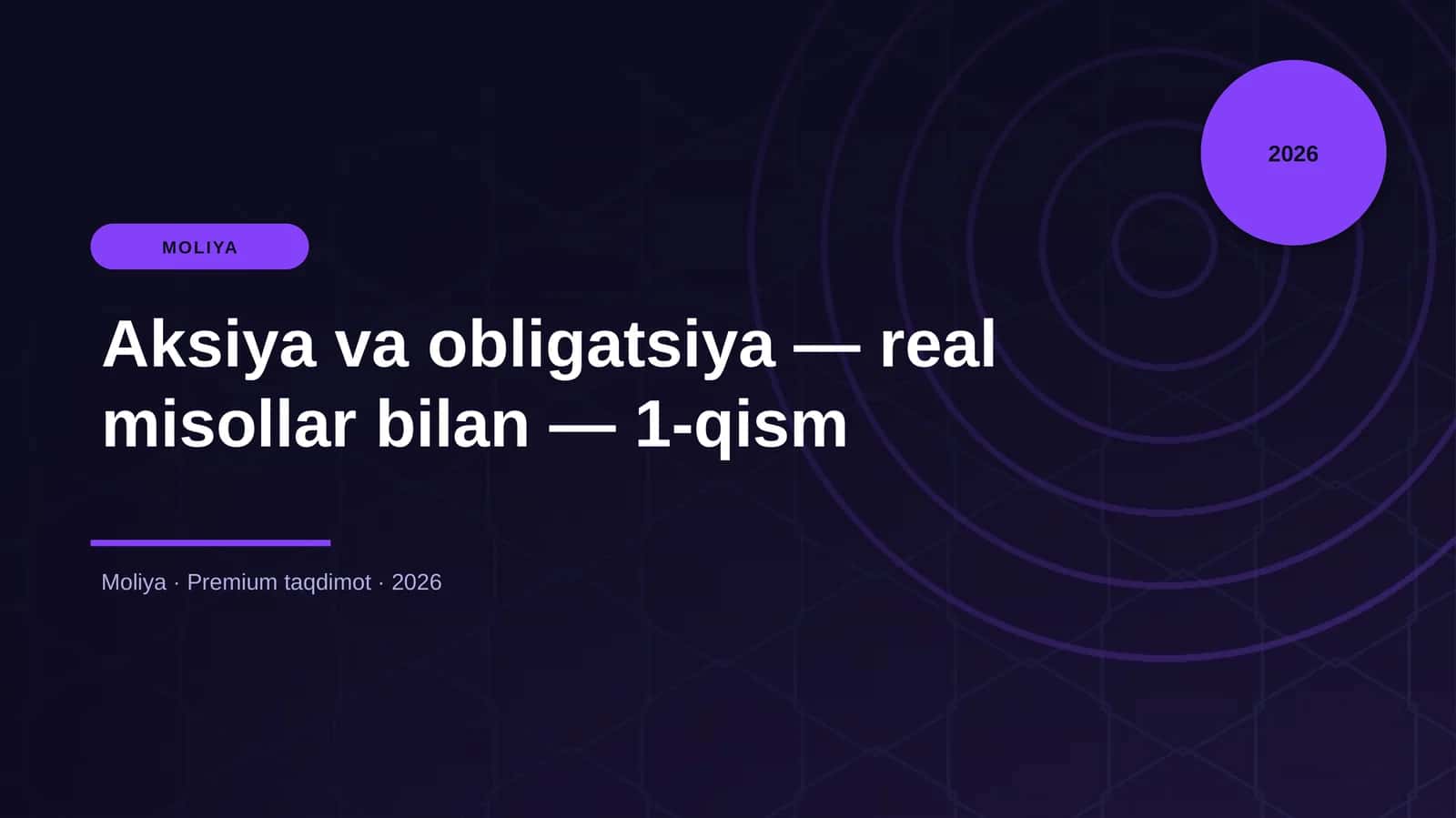 Aksiya va obligatsiya — real misollar bilan — 1-qism 1