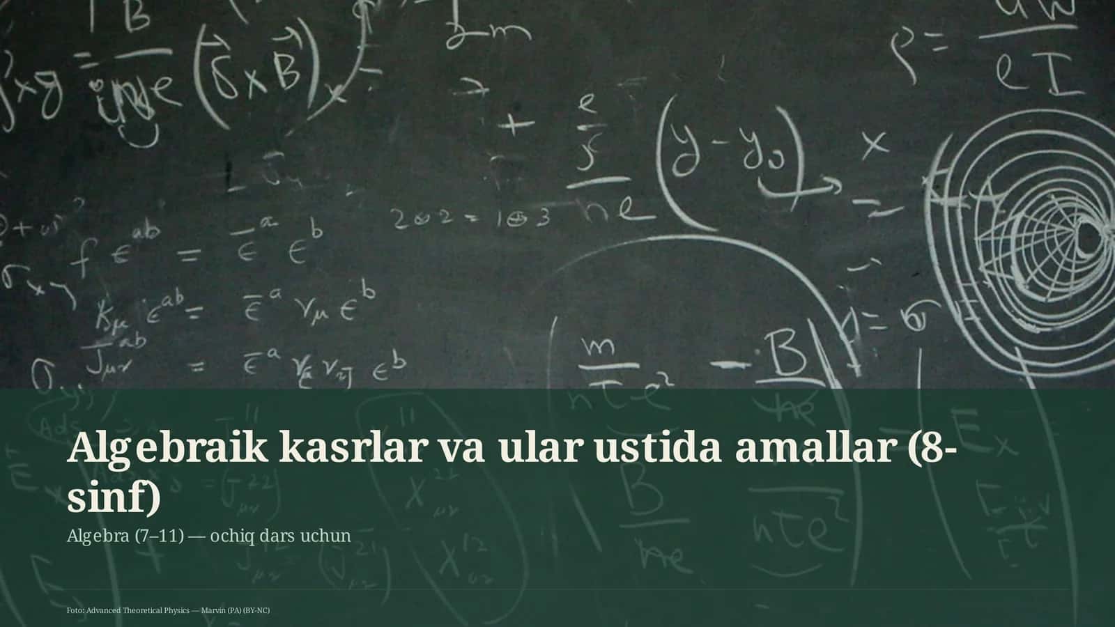 Algebraik kasrlar va ular ustida amallar (8-sinf) 1