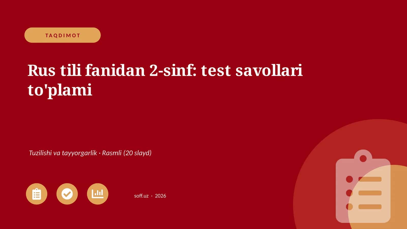Rus tili fanidan 2-sinf: test savollari to'plami 1