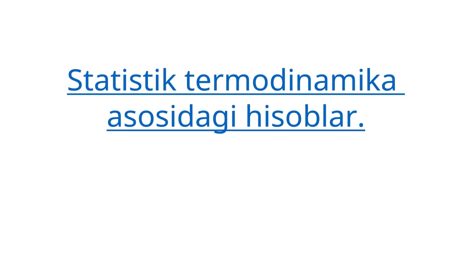 Statistikter modinamika asosida gihisoblar 1