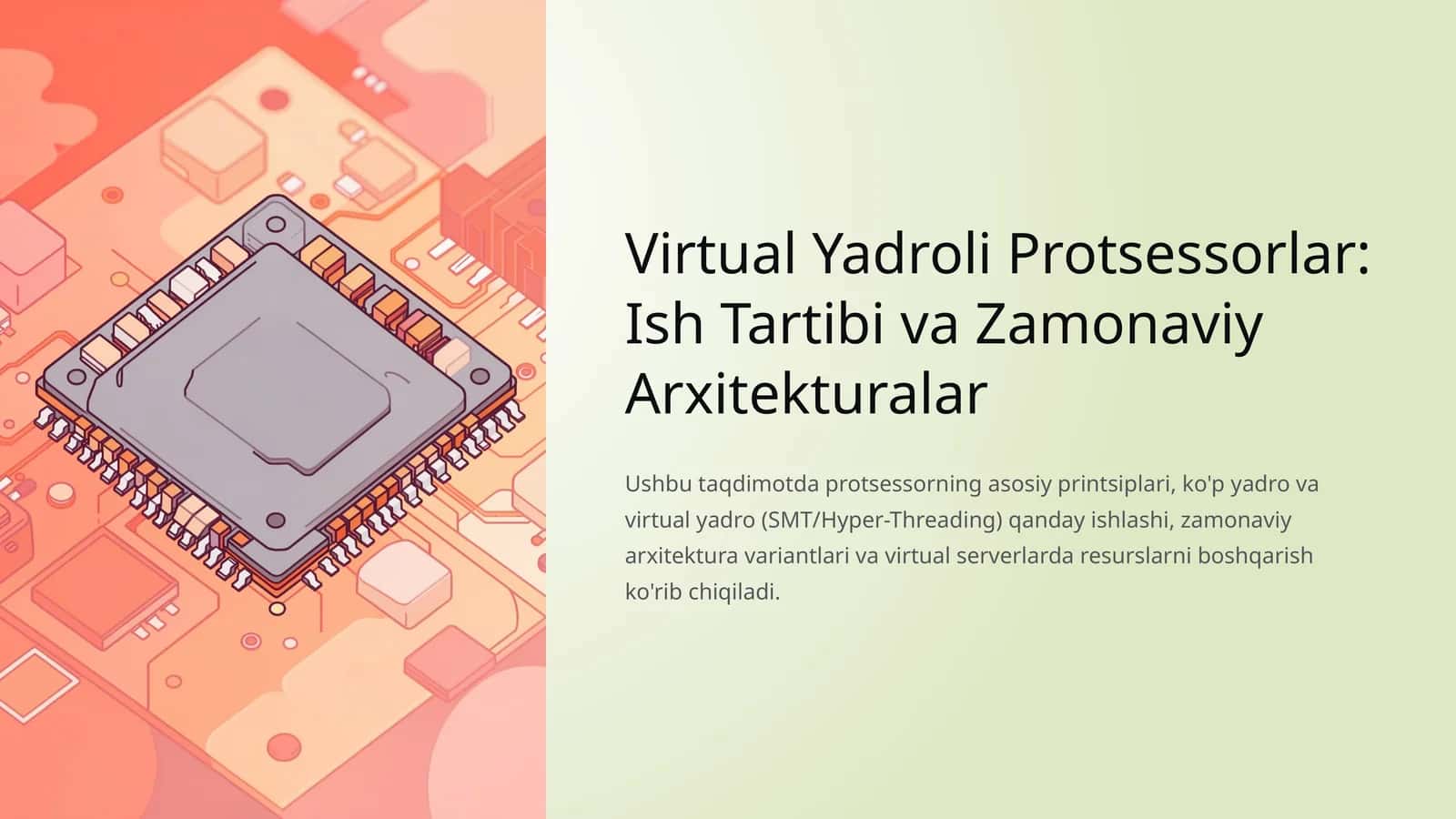 Virtual Yadroli Protsessorlar: Ish Tartibi va Zamonaviy Arxitekturalar 1