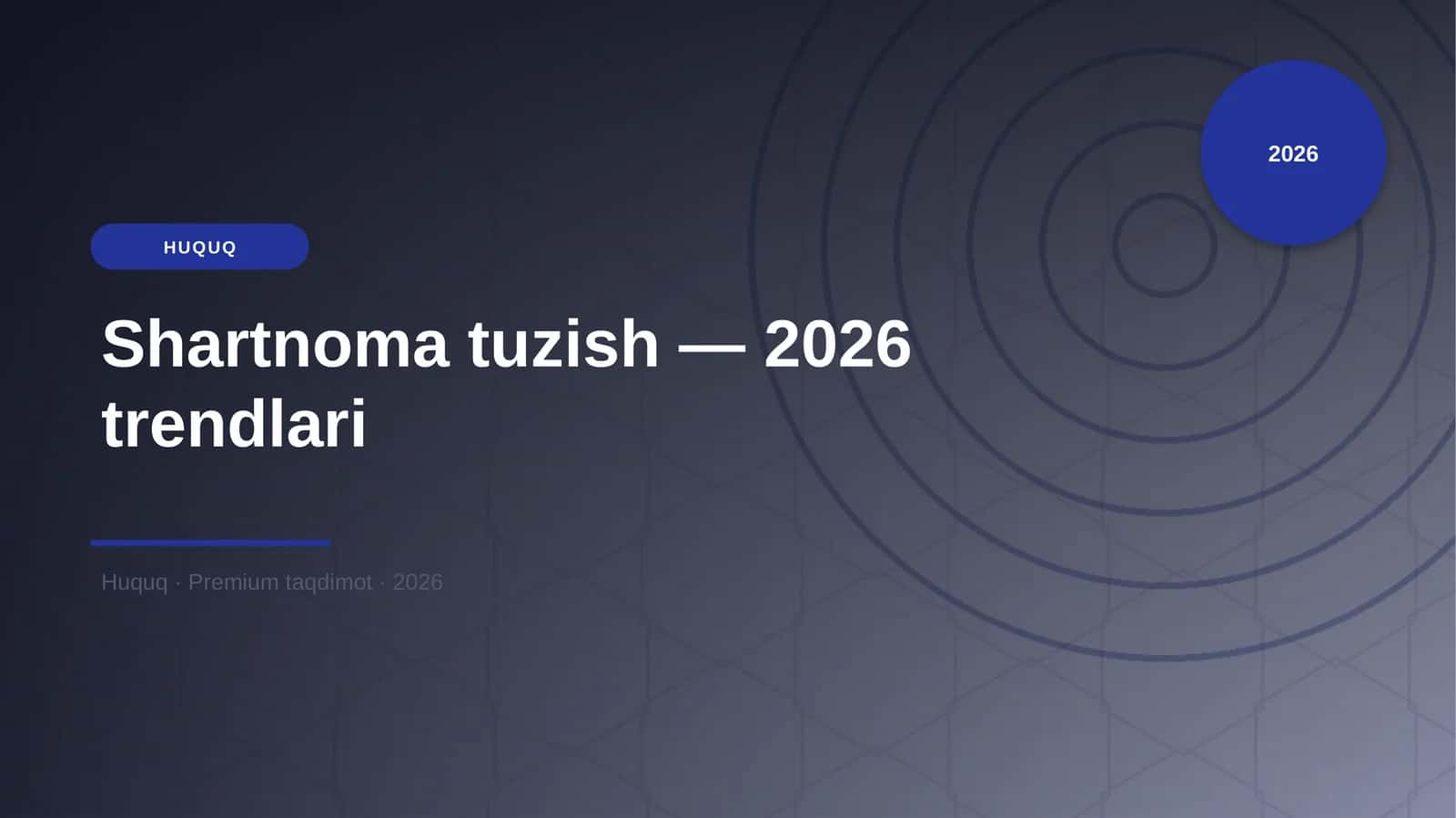 Shartnoma tuzish — 2026 trendlari 1