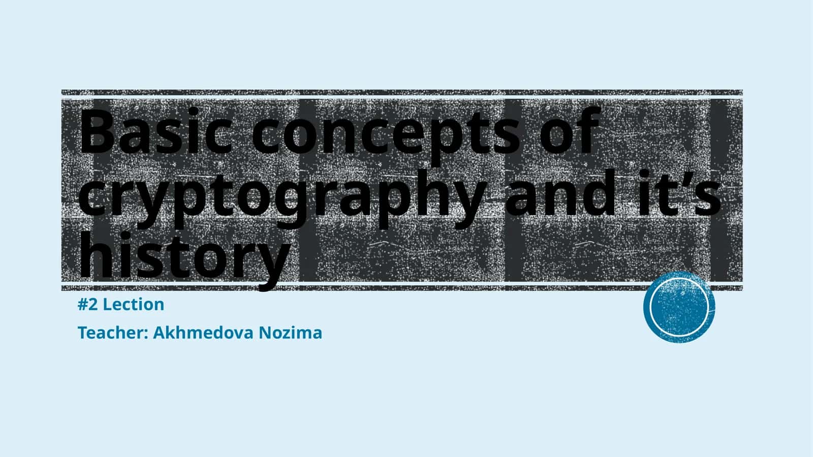 Basic concepts of cryptography and it’s history 1