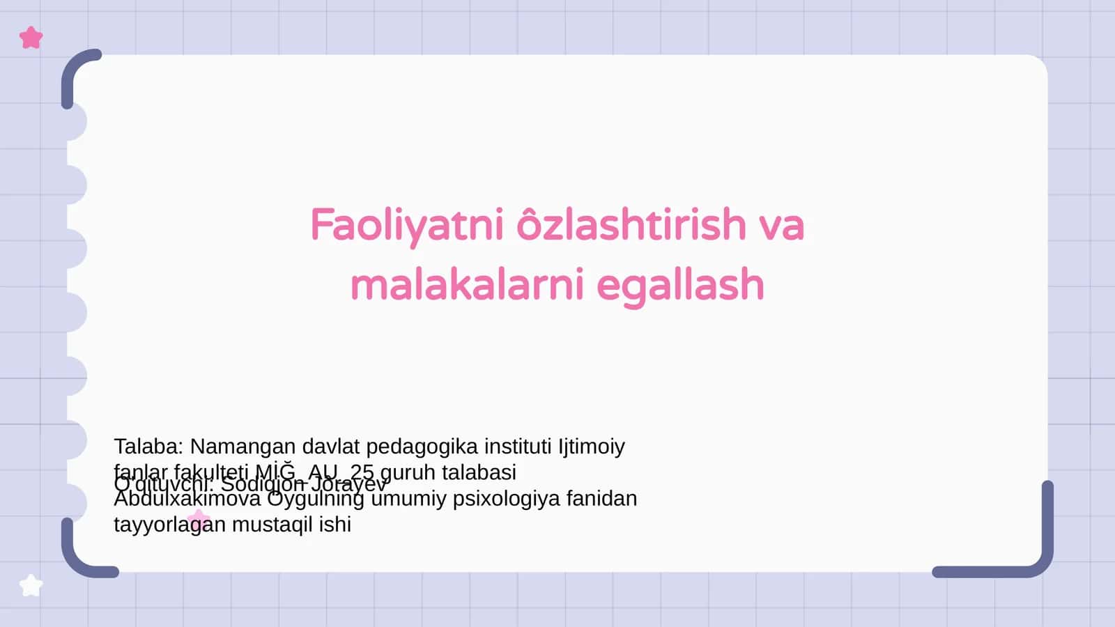 Faoliyatni ôzlashtirish va malakalarni egallash 1