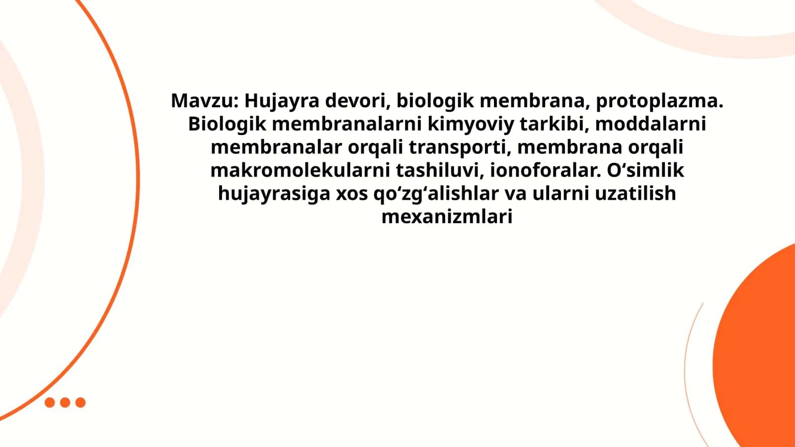 Hujayra  devori, biologik  membrana, protoplazma 1