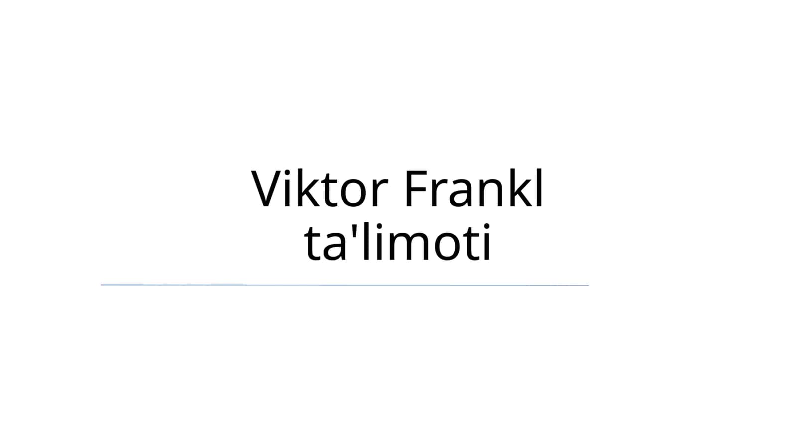 Viktor Frankl ta'limoti 1