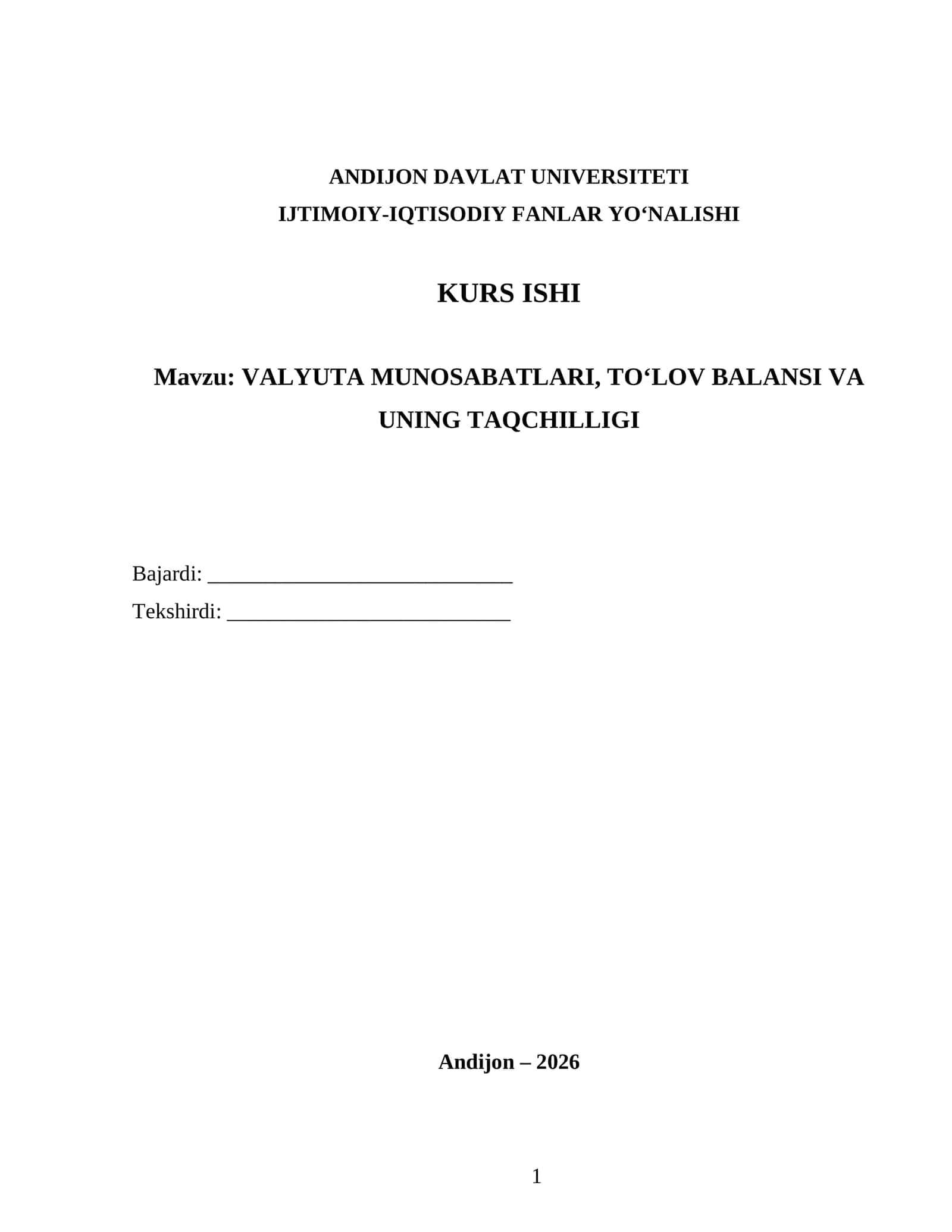 VALYUTA MUNOSABATLARI, TO‘LOV BALANSI VA UNING TAQCHILLIGI 1