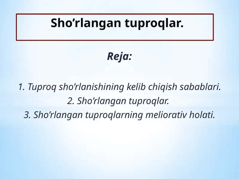 Sho’rlangan tuproqlar 1
